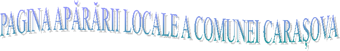 PAGINA APĂRĂRII LOCALE A COMUNEI CARAȘOVA
