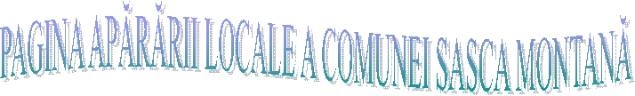 PAGINA APĂRĂRII LOCALE A COMUNEI SASCA MONTANĂ