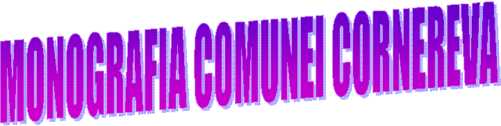 MONOGRAFIA COMUNEI CORNEREVA